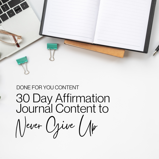 Perseverance - 30 Affirmations, 30 Journal Prompts & Introduction