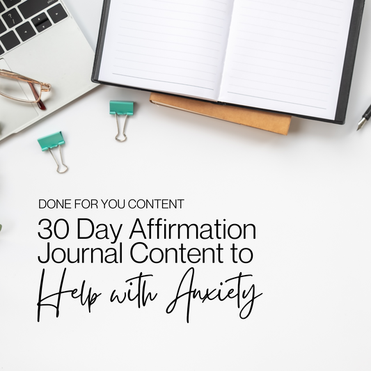Anxiety Relief - 30 Affirmations, 30 Journal Prompts & Introduction