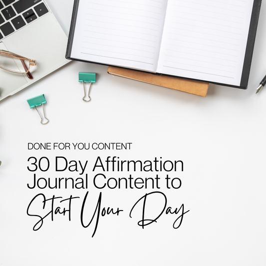 Start Your Day - 30 Affirmations, 30 Journal Prompts & Introduction